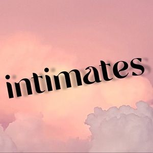 ✨intimates✨